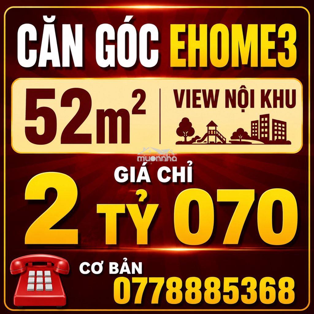 Ehome 3 - căn góc 50m2 - view nội khu - sổ chính chủ - giá siêu tốt - 2